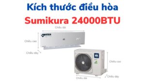 Kích thước điều hòa Sumikura 24000BTU | Dàn nóng – Dàn lạnh